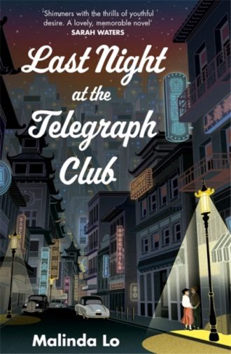 Last Night at the Telegraph Club: A NATIONAL BOOK AWARD WINNER - TikTok made me buy it!