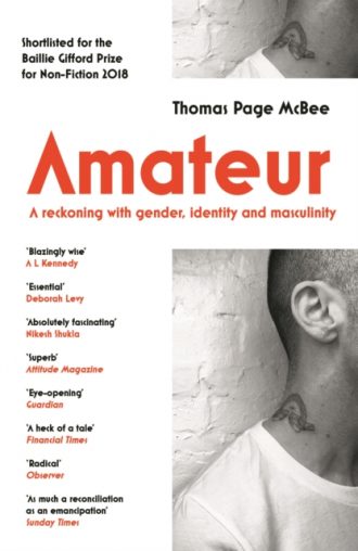 Amateur : A Reckoning With Gender, Identity and Masculinity