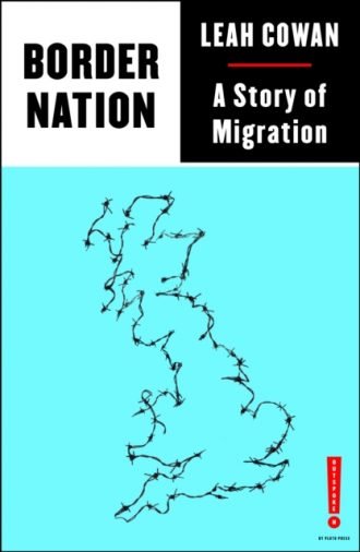 Border Nation : A Story of Migration