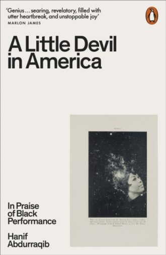 A Little Devil in America : In Praise of Black Performance