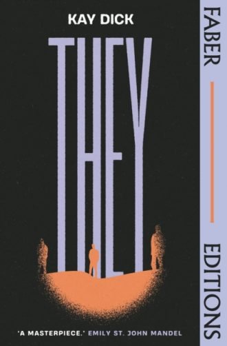 They : The Lost Dystopian 'Masterpiece' (Emily St. John Mandel)