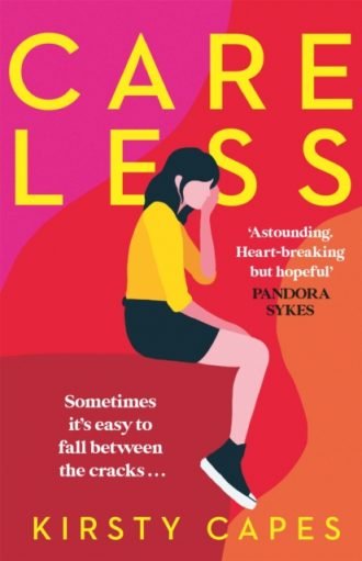 Careless : Longlisted for the Women’s Prize for Fiction 2022