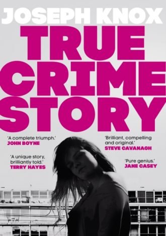 True Crime Story : The Times Number One Bestseller