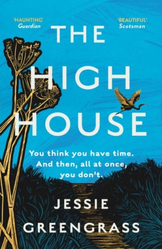 The High House : Shortlisted for the Costa Best Novel Award