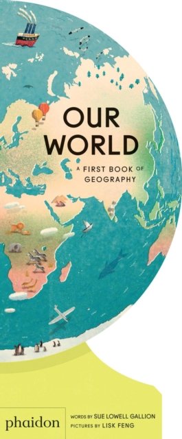 Our World : A First Book of Geography