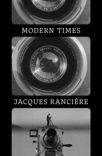 Modern Times : Temporality in Art and Politics