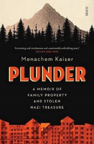 Plunder : a memoir of family property and stolen Nazi treasure