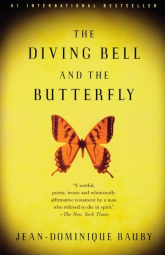 The Diving Bell and the Butterfly : A Memoir of Life in Death