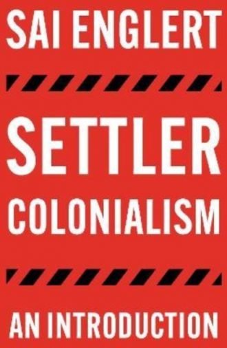 Settler Colonialism : An Introduction