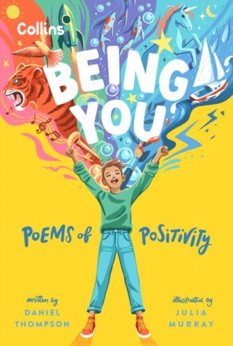 Being you : Poems of Positivity to Support Kids' Emotional Wellbeing