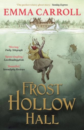 Frost Hollow Hall : 'The Queen of historical fiction.' Guardian