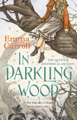 In Darkling Wood : 'The Queen of Historical Fiction at her finest.' Guardian