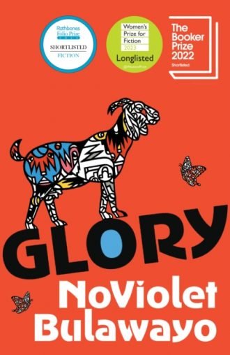Glory : LONGLISTED FOR THE WOMEN'S PRIZE 2023