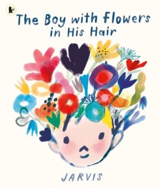 The Boy with Flowers in His Hair : A tale of the power of friendship and creativity, winner of the Oscar’s Book Prize