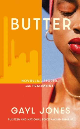 Butter : Novellas, Stories and Fragments