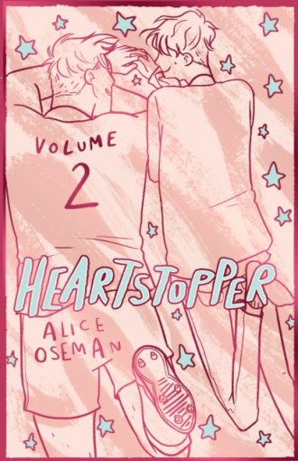 Heartstopper Volume 2 : The bestselling graphic novel, now on Netflix!