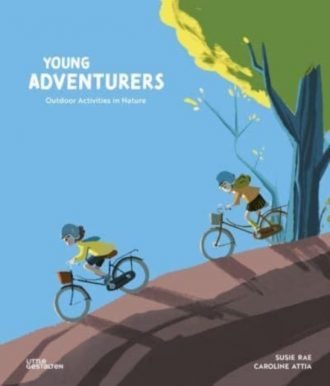 Young Adventurers : Outdoor Activities in Nature