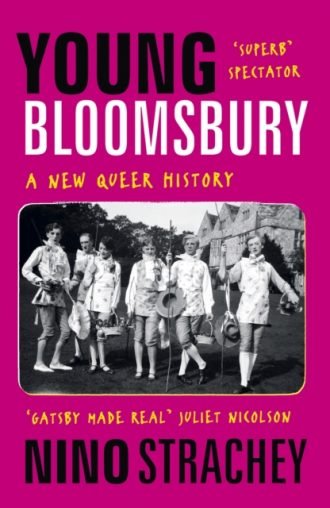 Young Bloomsbury : the generation that reimagined love, freedom and self-expression