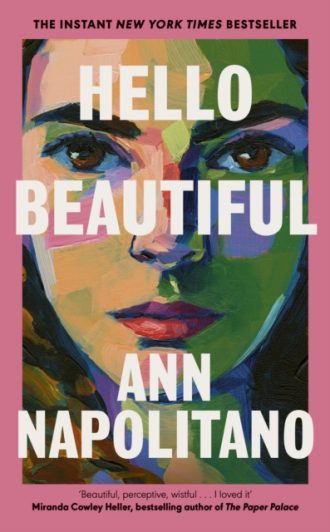 Hello Beautiful : THE INSTANT NEW YORK TIMES BESTSELLER
