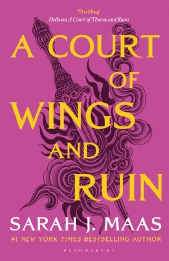 A Court of Wings and Ruin : The third book in the GLOBALLY BESTSELLING, SENSATIONAL series