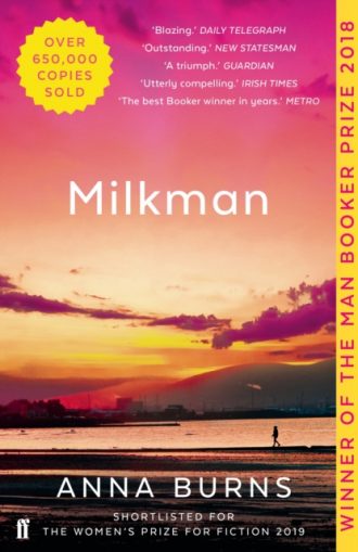 Milkman : #1 IRISH TIMES BEST IRISH BOOK OF THE 21ST CENTURY