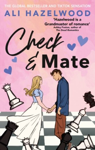 Check & Mate : the instant Sunday Times bestseller and Goodreads Choice Awards winner - an enemies-to-lovers romance that will have you hooked!