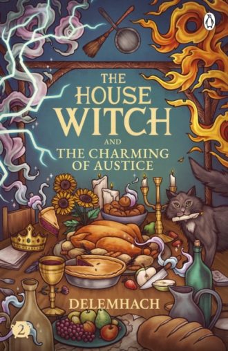 The House Witch and The Charming of Austice : The cosy fantasy and swoony romance that’s cooking up a storm