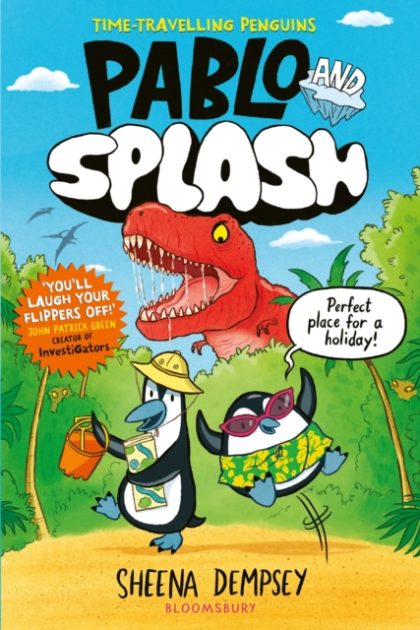 Pablo and Splash : The hilarious kids' graphic novel series about time-travelling penguins
