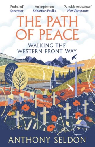 The Path of Peace : Walking the Western Front Way