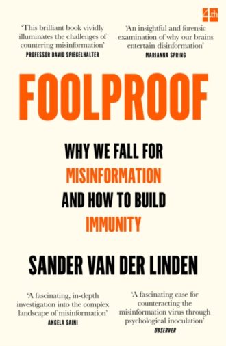 Foolproof : Why We Fall for Misinformation and How to Build Immunity