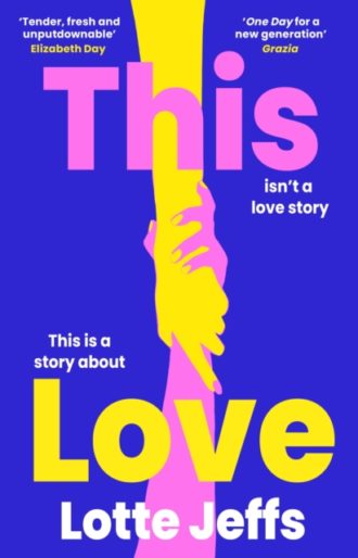 This Love : ‘ONE DAY for a new generation’ Grazia