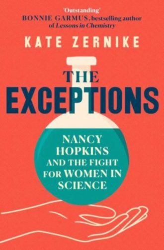 The Exceptions : Nancy Hopkins and the fight for women in science