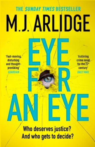 Eye for An Eye : The Richard & Judy Winter 2024 Book Club thriller that will get everyone talking