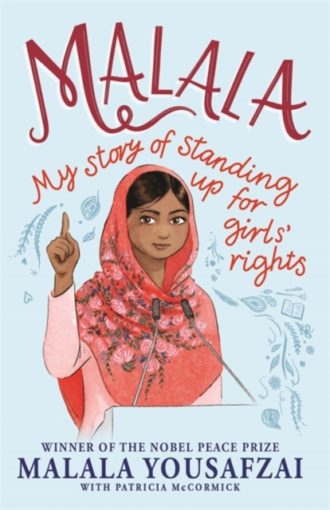 Malala : My Story of Standing Up for Girls' Rights; Illustrated Edition for Younger Readers