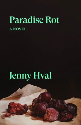 Paradise Rot : A Novel