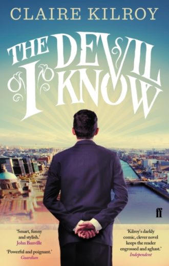 The Devil I Know : ‘Powerful and poignant.’ Guardian