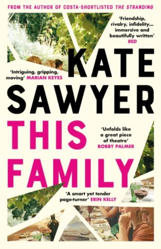 This Family : A sweeping novel of families and secrets from the Costa-shortlisted author of The Stranding
