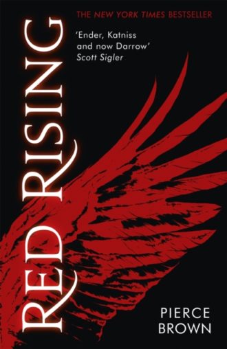 Red Rising : enter the explosive first book in the globally bestselling dystopian space opera series