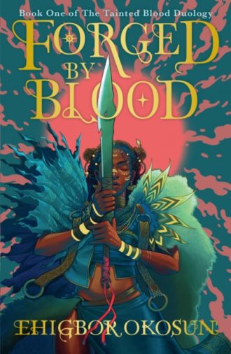 Forged by Blood : Book 1