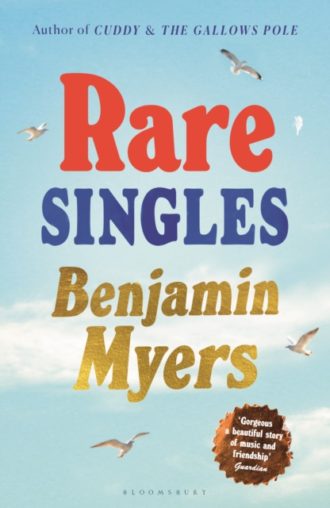 Rare Singles : 'A book of rare charm by a writer who understands the magic of music' - IAN RANKIN