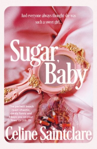 Sugar, Baby : The spicy, intoxicating Tiktok sensation