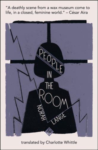 People in the Room : Shortlisted for the 2019 Warwick Prize for Women in Translation