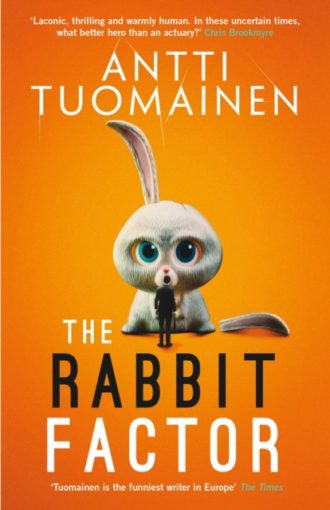 The Rabbit Factor : The tense, hilarious bestseller from the 'Funniest writer in Europe' … FIRST in a series and soon to be a major motion picture Volume 1