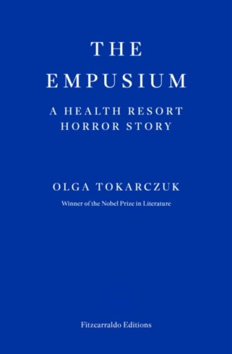 The Empusium : A Health Resort Horror Story