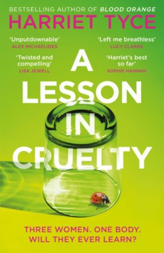 A Lesson in Cruelty : Don't miss the twisty thriller from the million-copy selling author that will leave you breathless