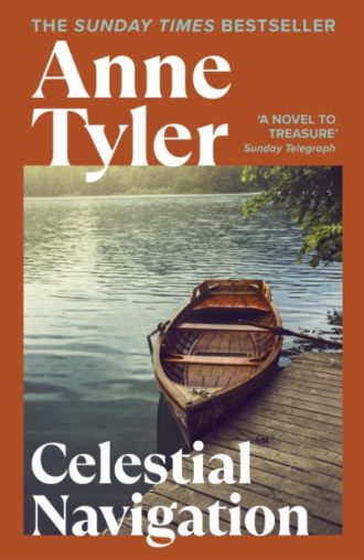 Celestial Navigation : Discover the Pulitzer Prize-Winning Sunday Times bestselling author