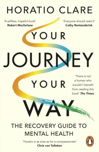 Your Journey, Your Way : How to Make the Mental Health System Work For You
