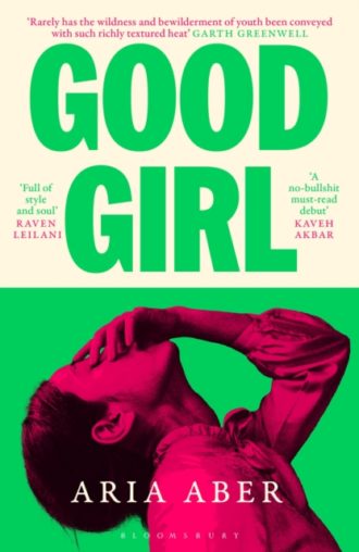 Good Girl : Shortlisted for the Women's Prize for Fiction 2025