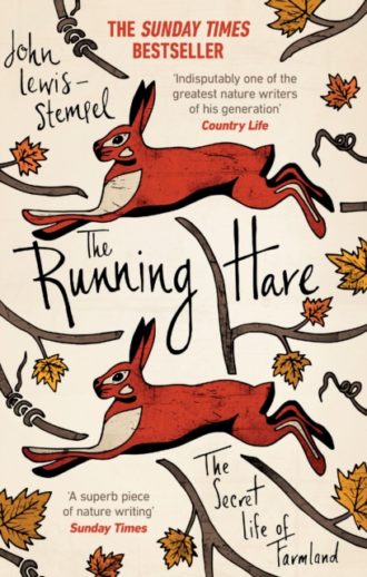 The Running Hare : The Secret Life of Farmland