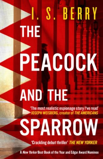 The Peacock and the Sparrow : The Times and Sunday Times Thriller of the Year
